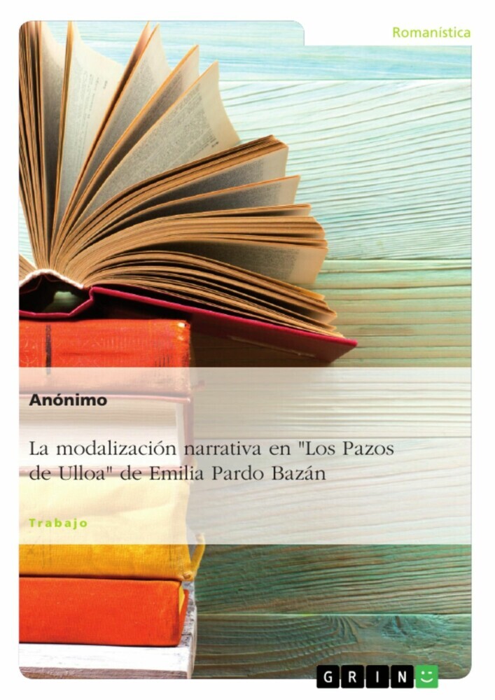 La modalización narrativa en 'Los Pazos de Ulloa' de Emilia Pardo Bazán main product photo