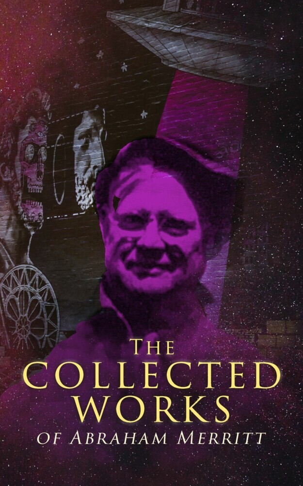 The Collected Works of Abraham Merritt main product photo