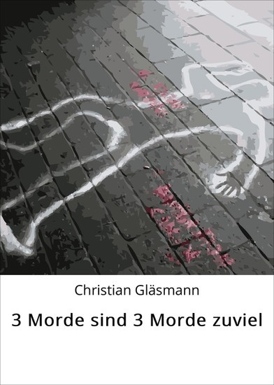 3 Morde sind 3 Morde zuviel main product photo