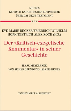 Der "Kritisch-exegetische Kommentar" in seiner Geschichte