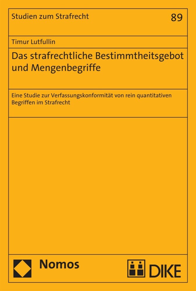 Das strafrechtliche Bestimmtheitsgebot und Mengenbegriffe main product photo