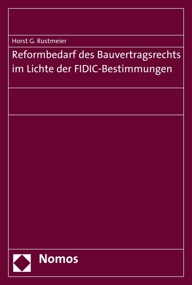 Reformbedarf des Bauvertragsrechts im Lichte der FIDIC-Bestimmungen main product photo