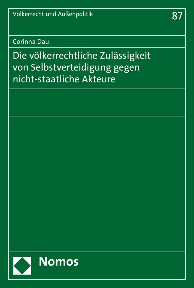 Die völkerrechtliche Zulässigkeit von Selbstverteidigung gegen nicht-staatliche Akteure main product photo