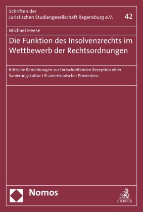 Die Funktion des Insolvenzrechts im Wettbewerb der Rechtsordnungen
