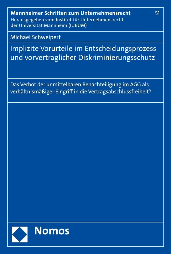 Implizite Vorurteile im Entscheidungsprozess und vorvertraglicher Diskriminierungsschutz main product photo