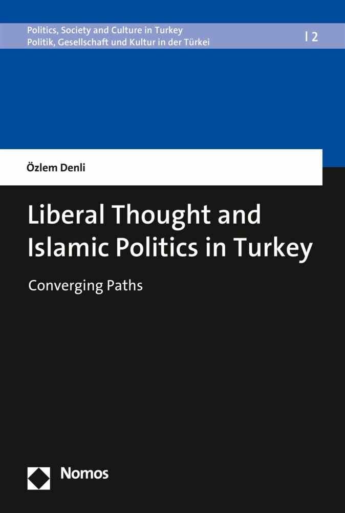 Liberal Thought and Islamic Politics in Turkey main product photo