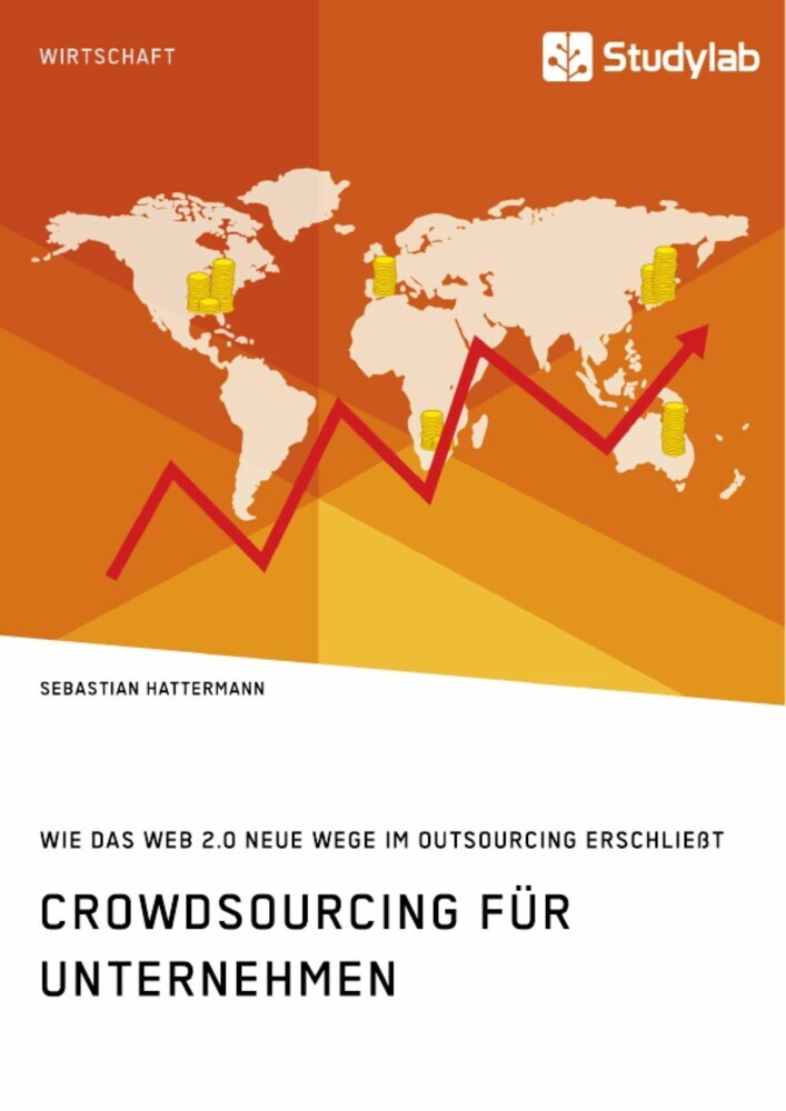 Crowdsourcing für Unternehmen. Wie das Web 2.0 neue Wege im Outsourcing erschließt main product photo