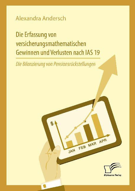 Die Erfassung von versicherungsmathematischen Gewinnen und Verlusten nach IAS 19: Die Bilanzierung von Pensionsrückstellungen main product photo