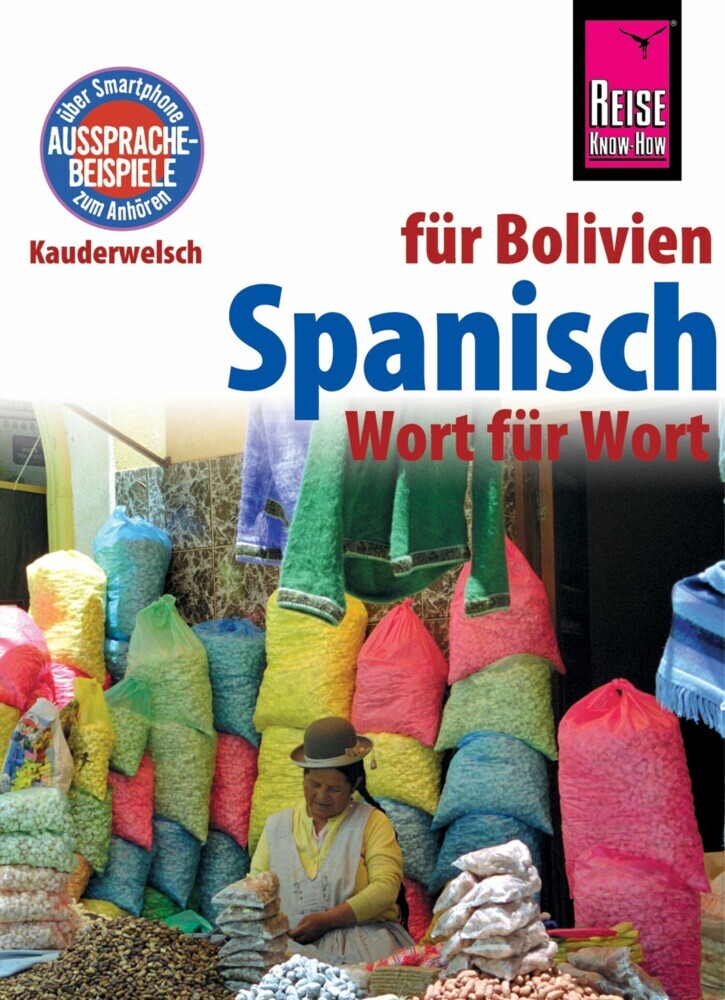 Spanisch für Bolivien - Wort für Wort: Kauderwelsch-Sprachführer von Reise Know-How main product photo
