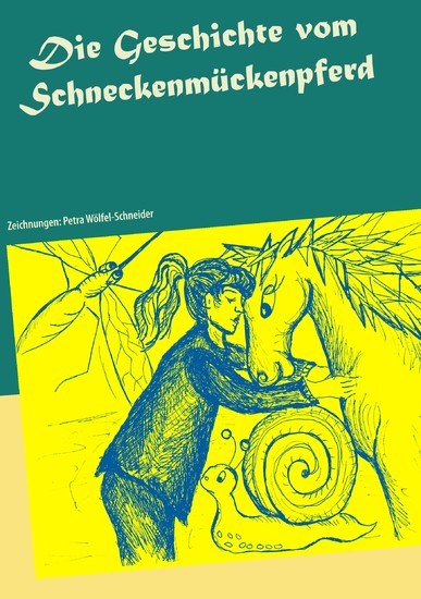 Die Geschichte vom Schneckenmückenpferd main product photo