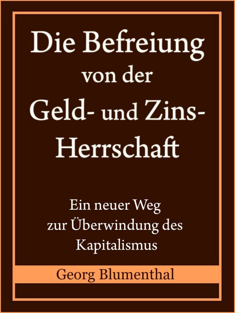 Die Befreiung von der Geld- und Zinsherrschaft main product photo