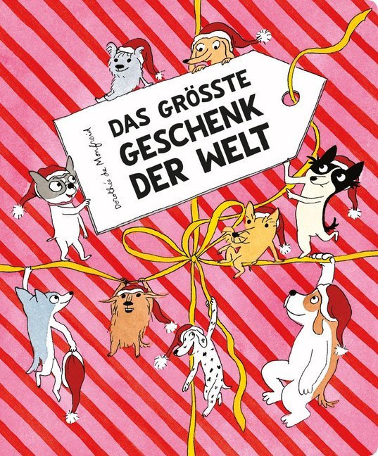 Die Hundebande - Das größte Geschenk der Welt main product photo