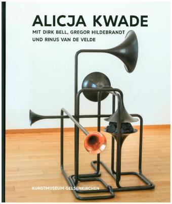 Kunst & Kohle. Alicja Kwade mit Dirk Bell, Gregor Hildebrandt und Rinus van de Velde