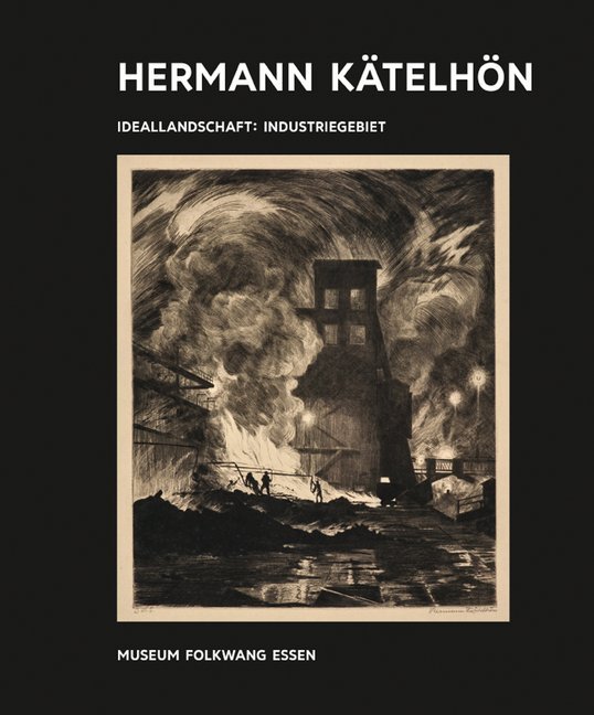 Kunst & Kohle. Hermann Kätelhön - Ideallandschaft : Industriegebiet, 17 Teile main product photo