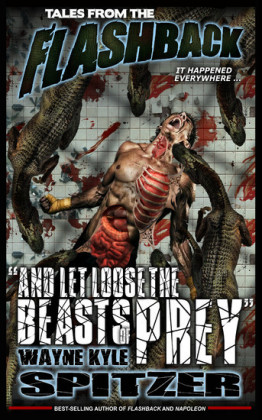 Tales from the Flashback: 'And Let Loose the Beasts of Prey'