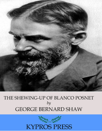 The Shewing-Up of Blanco Posnet