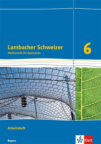 Lambacher Schweizer Mathematik 6. Ausgabe Bayern main product photo