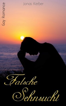 Falsche Sehnsucht