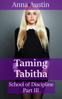 Taming Tabitha