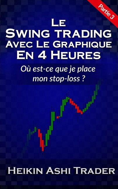 Le Swing Trading Avec Le Graphique En 4 Heures 3 main product photo
