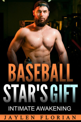 Baseball Star's Gift: Intimate Awakening