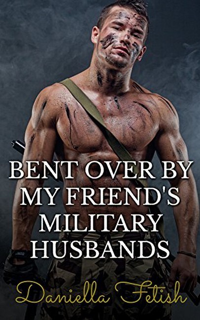 Bent Over By My Friend's Military Husbands main product photo