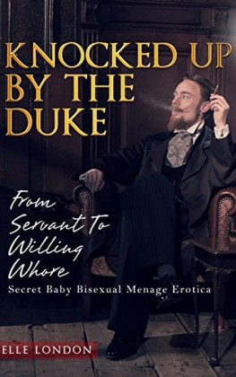 Knocked Up By The Duke