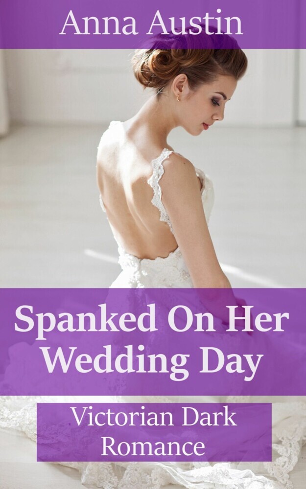 Spanked On Her Wedding Day main product photo