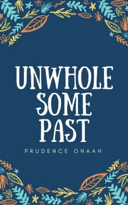 Unwholesome Past