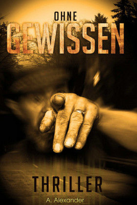 Ohne Gewissen: Thriller