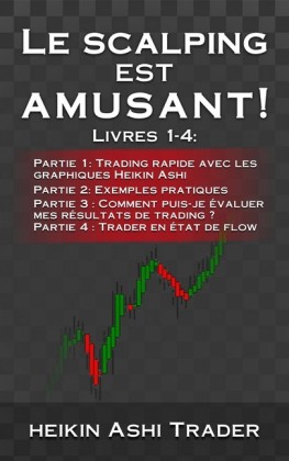 Le Scalping est amusant!