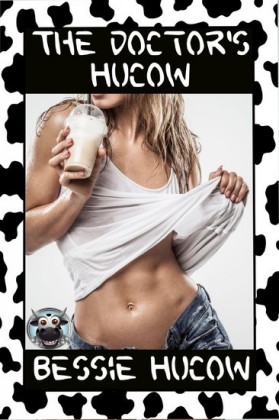 The Doctor's Hucow