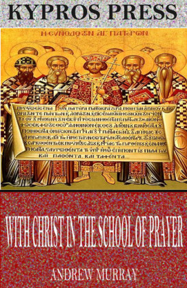 With Christ in the School of Prayer