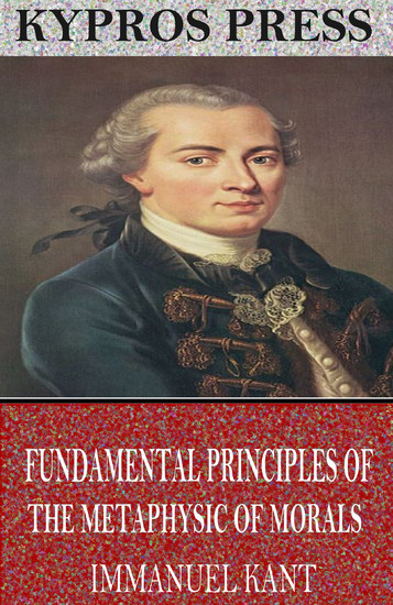 Fundamental Principles of the Metaphysic of Morals main product photo