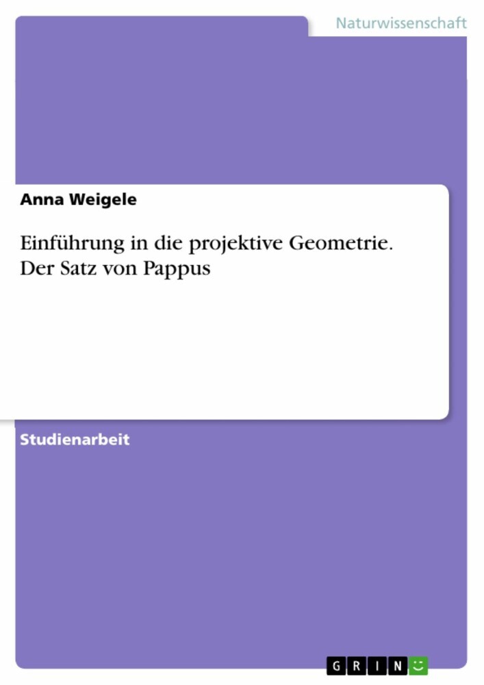 Einführung in die projektive Geometrie. Der Satz von Pappus main product photo
