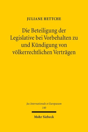 Die Beteiligung der Legislative bei Vorbehalten zu und Kündigung von völkerrechtlichen Verträgen main product photo