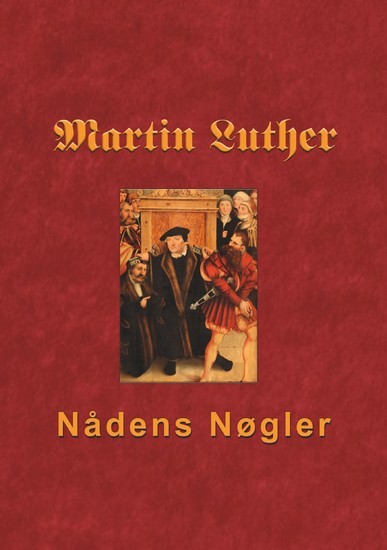 Martin Luther - Nådens Nøgler main product photo