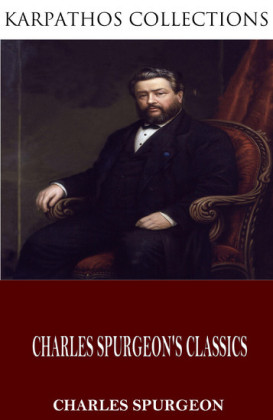 Charles Spurgeon's Classics