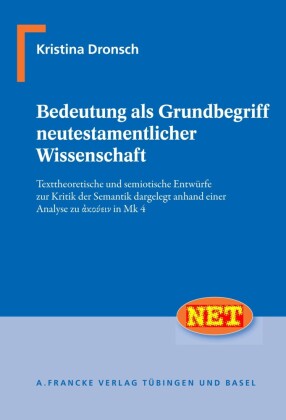 Bedeutung als Grundbegriff neutestamentlicher Wissenschaft