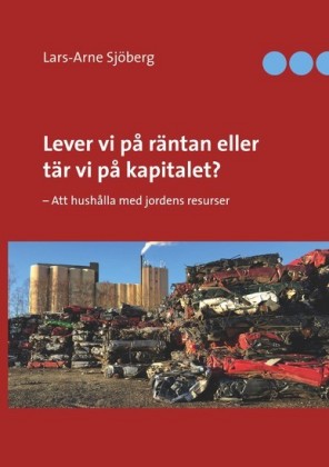 Lever vi på räntan eller tär vi på kapitalet?