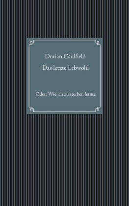Das letzte Lebwohl