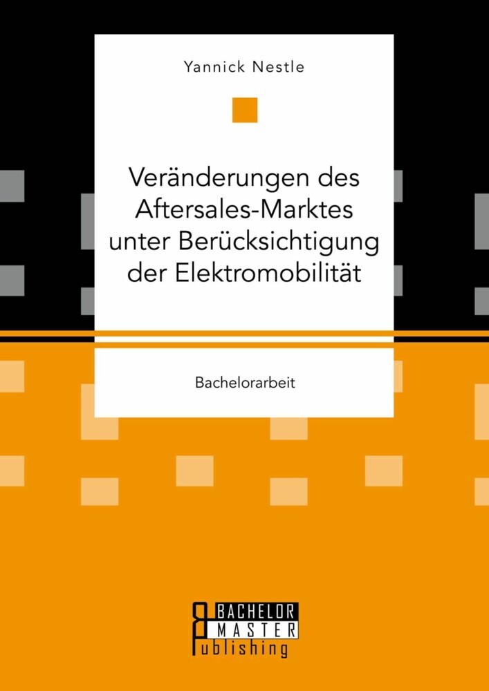 Veränderungen des Aftersales-Marktes unter Berücksichtigung der Elektromobilität main product photo