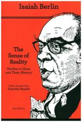 The Sense of Reality - Studies in Ideas and Their History