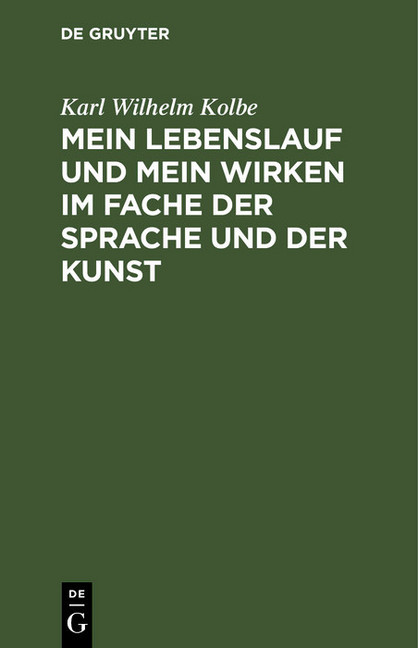 Mein Lebenslauf und mein Wirken im Fache der Sprache und der Kunst main product photo