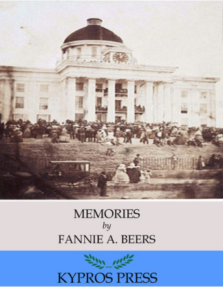 Memories: A Record of Personal Experience and Adventure During Four Years of War