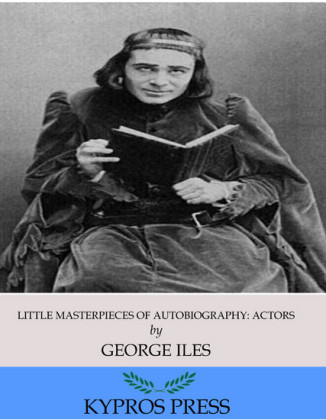 Little Masterpieces of Autobiography: Actors