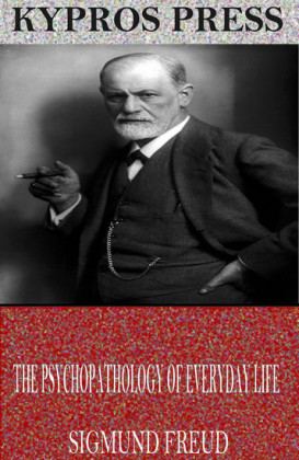 The Psychopathology of Everyday Life
