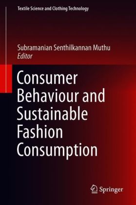 Consumer Behaviour and Sustainable Fashion Consumption