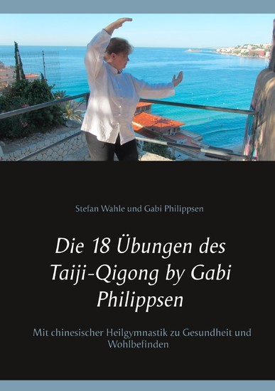 Die 18 Übungen des Taiji-Qigong by Gabi Philippsen main product photo