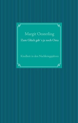 Zum Glück gab's ja noch Oma